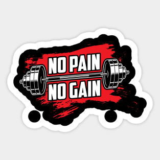 No Pain No Gain Sticker